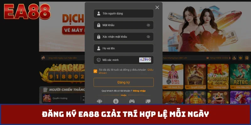 Đăng ký EA88 giải trí hợp lệ mỗi ngày