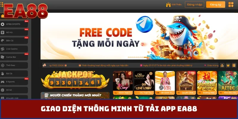 Giao diện thông minh từ tải app EA88