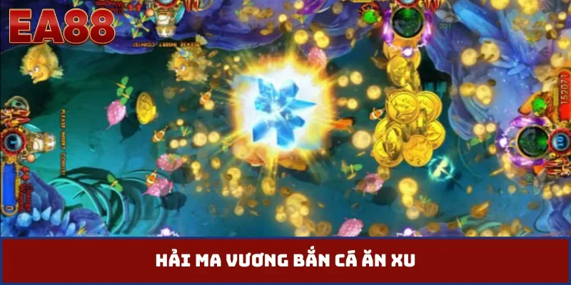 Hải ma vương bắn cá ăn xu