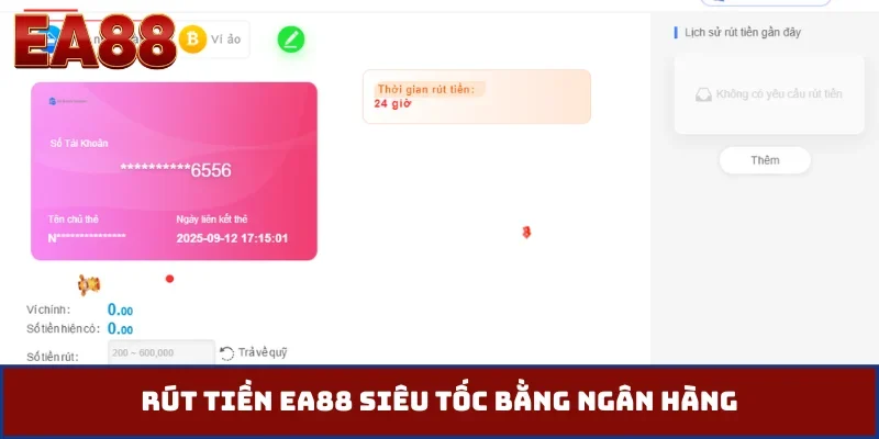 Rút tiền EA88 siêu tốc bằng ngân hàng